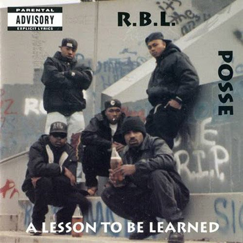 RBL POSSE - A Lesson To Be Learned (Album)