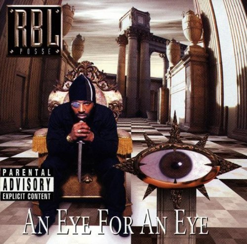 RBL Posse - An Eye for an Eye - Album Cover